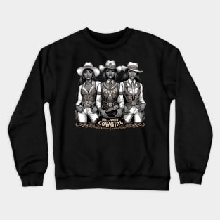 Melanin Cowgirl Western Country Songs Black African American Crewneck Sweatshirt